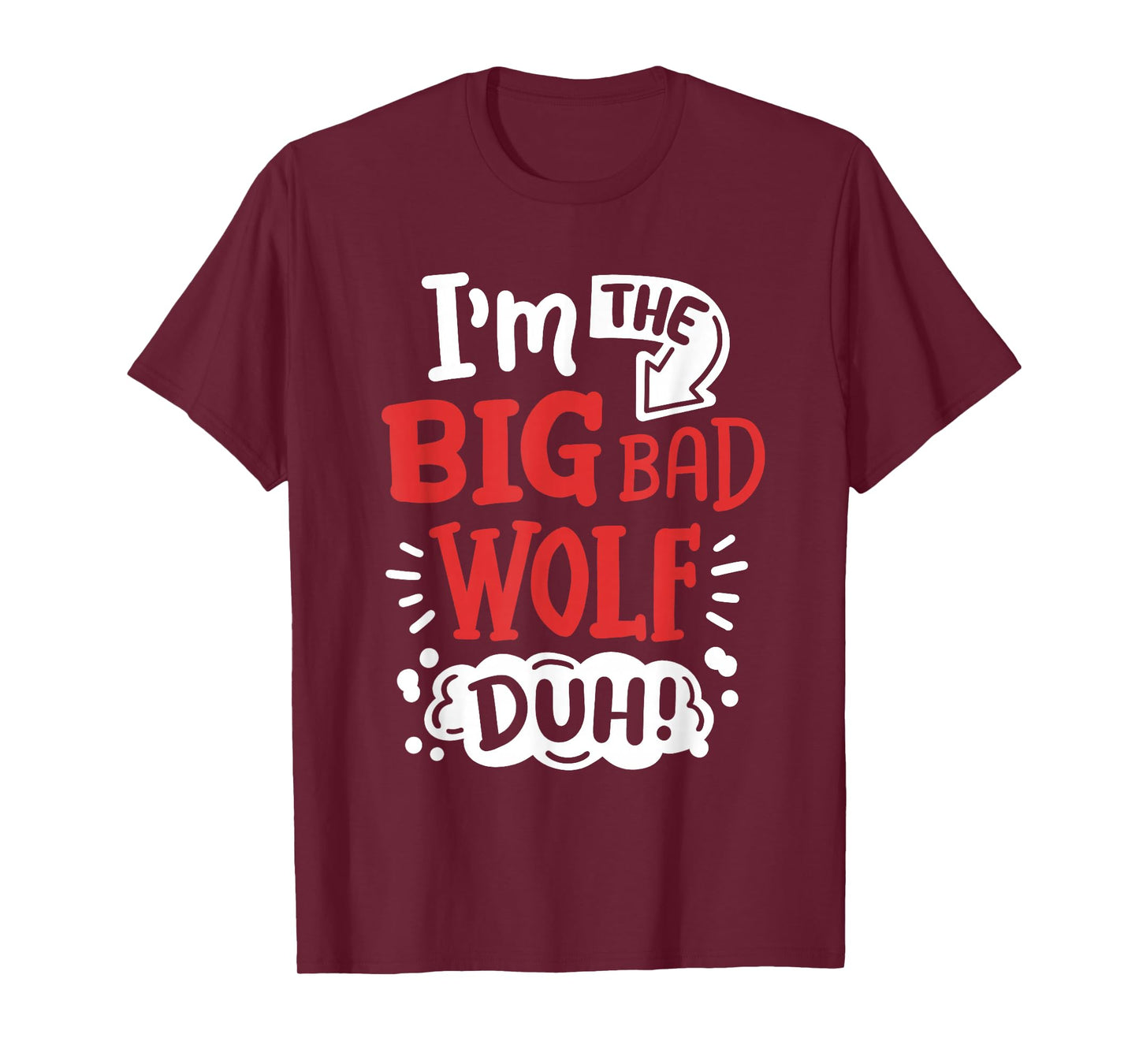 I'm The Bad Wolf Funny Easy Halloween Costume Kids T-Shirt