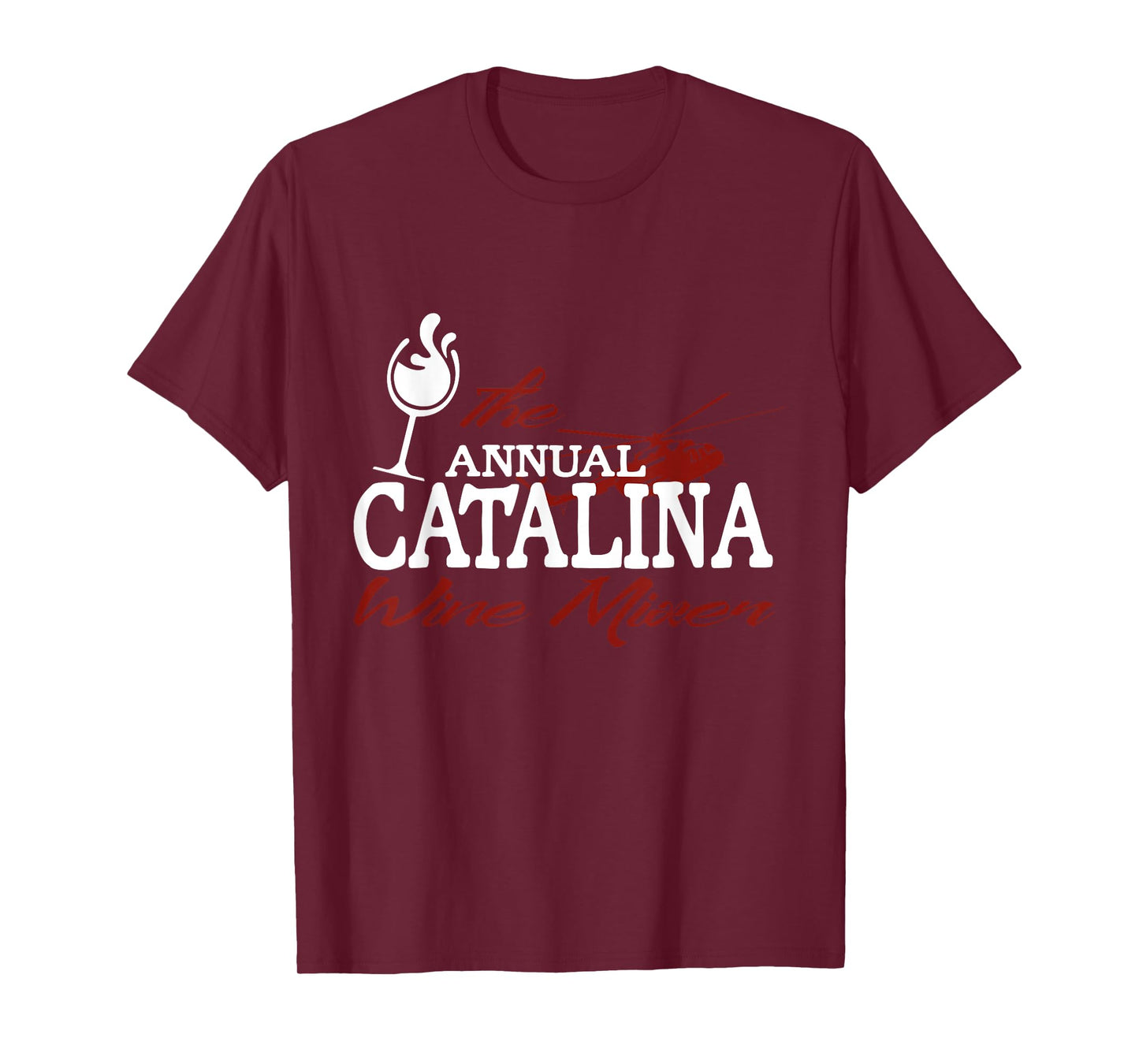 Annual Catalina Wine Mixer T Shirt Funny Movie Quote Tee T-Shirt
