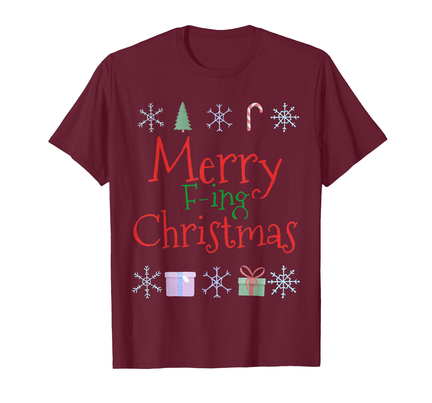Merry Fucking (F-ing) Christmas Funny Sarcastic Quote T-Shirt