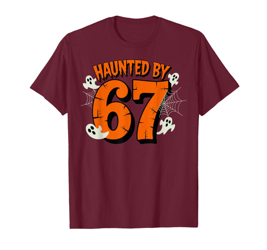 Haunted by 67 Halloween Funny 67 Meme Six Seven Ghost T-Shirt