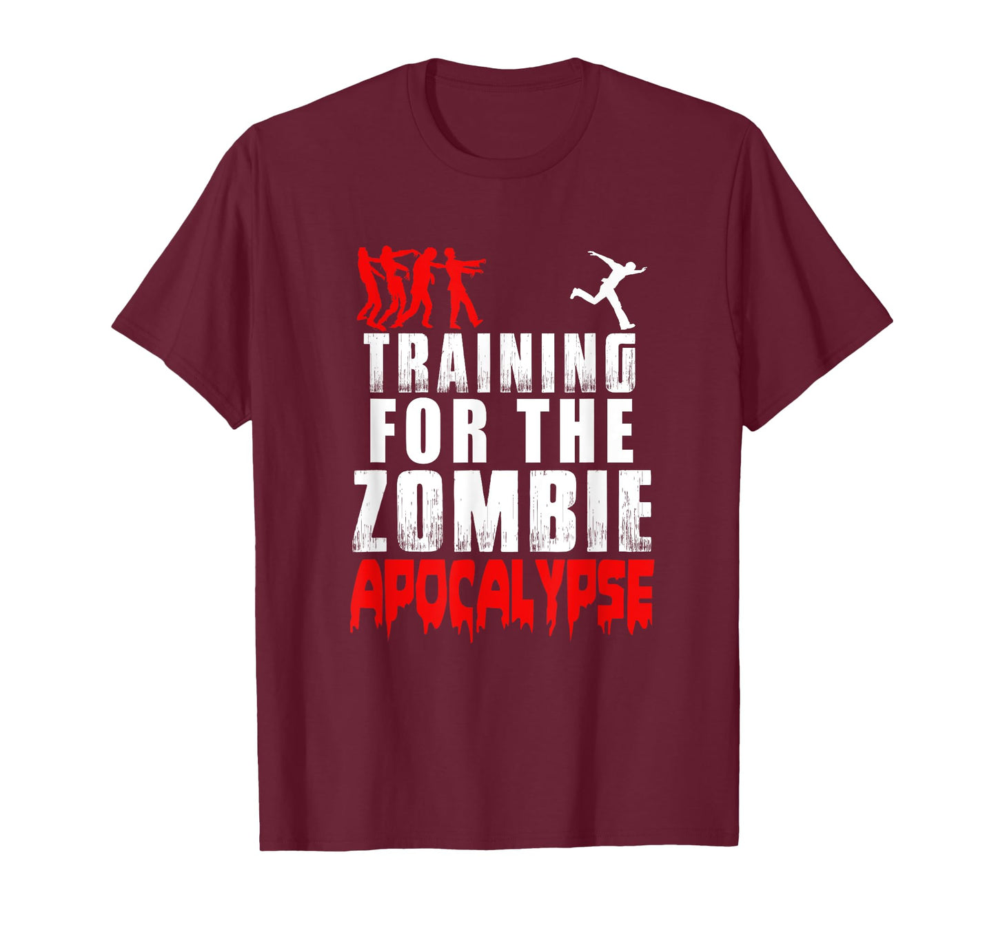 Training for the Zombie Apocalypse T-Shirt Zombie Shirt T-Shirt