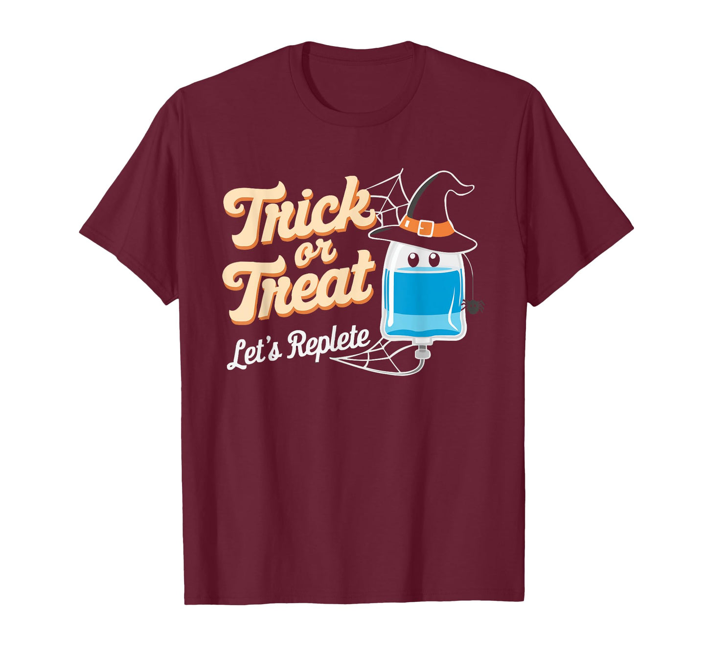 Infusion Nurse Halloween Spooky Nursing Trick Or Treat T-Shirt