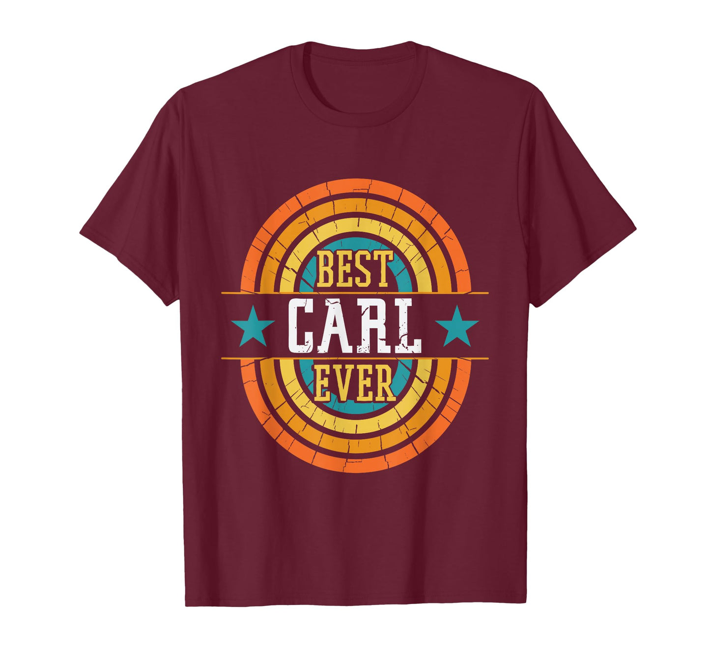 Best Carl Ever - Funny Carl Name T-Shirt