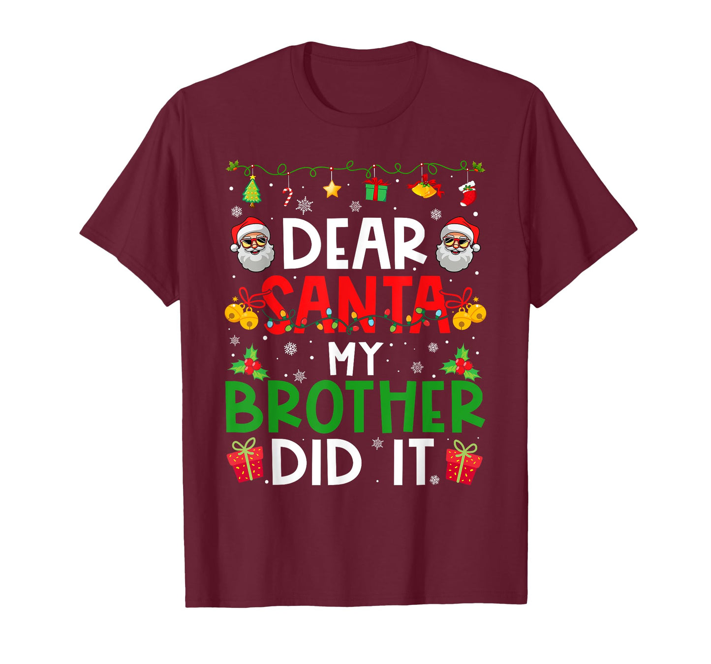 Dear Santa My Brother Did It Funny Christmas Family Matching T-Shirt
