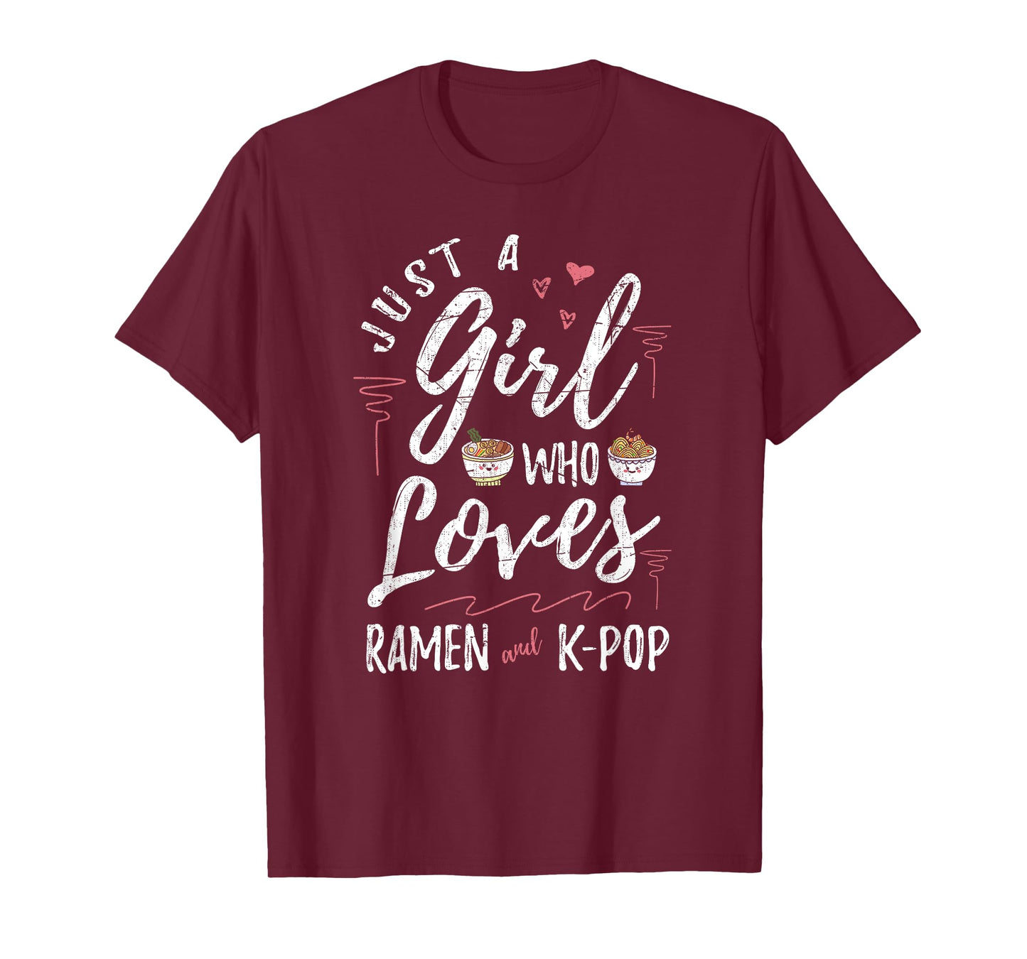 Just A Girl Who Loves Ramen And Kpop Women Girls Gift Ramen T-Shirt