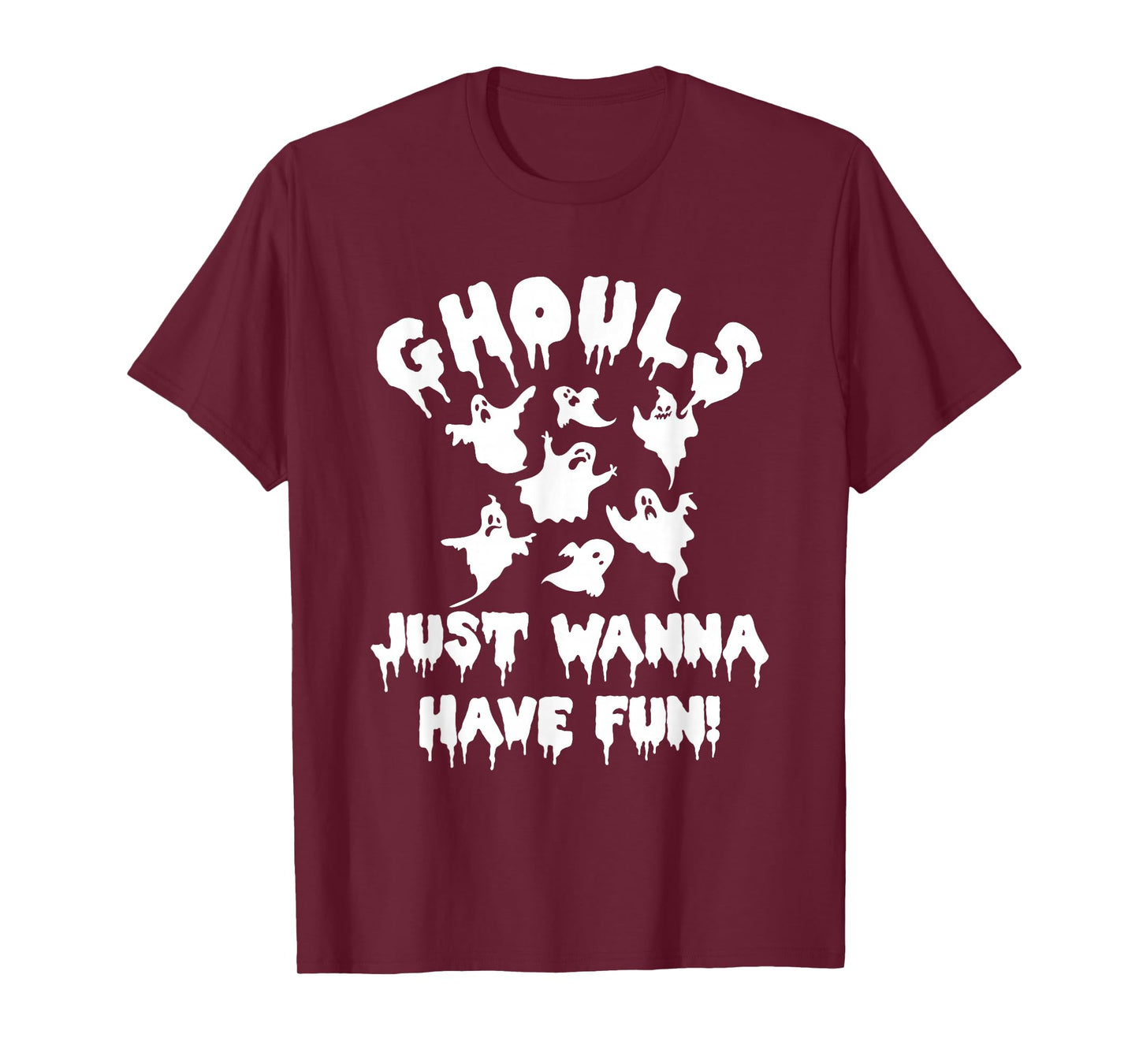 Ghouls Just Wanna Have Fun Ghost Hunting Halloween T-Shirt
