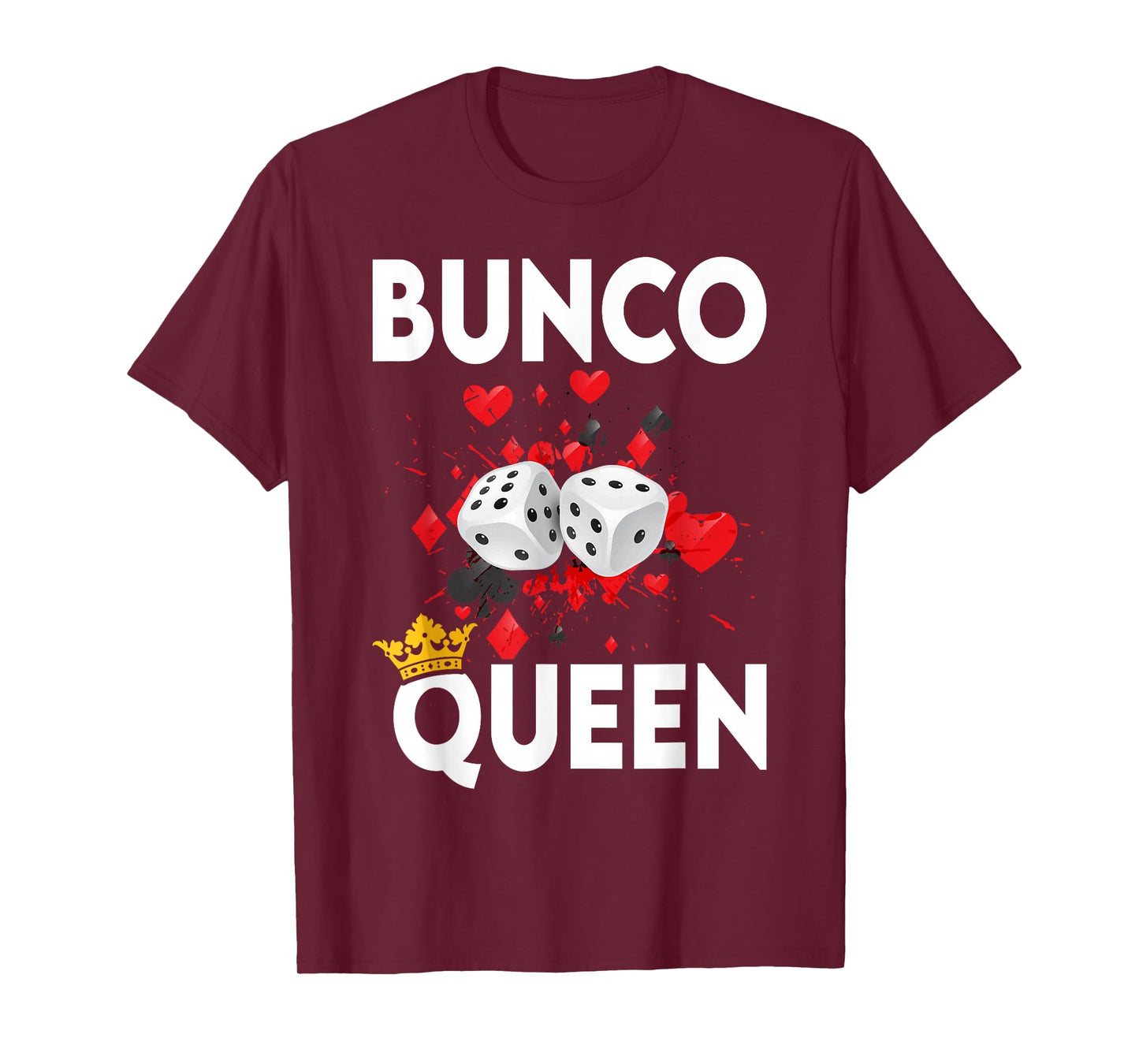 Bunco Queen Funny Player Game Night Party Prize T-Shirt