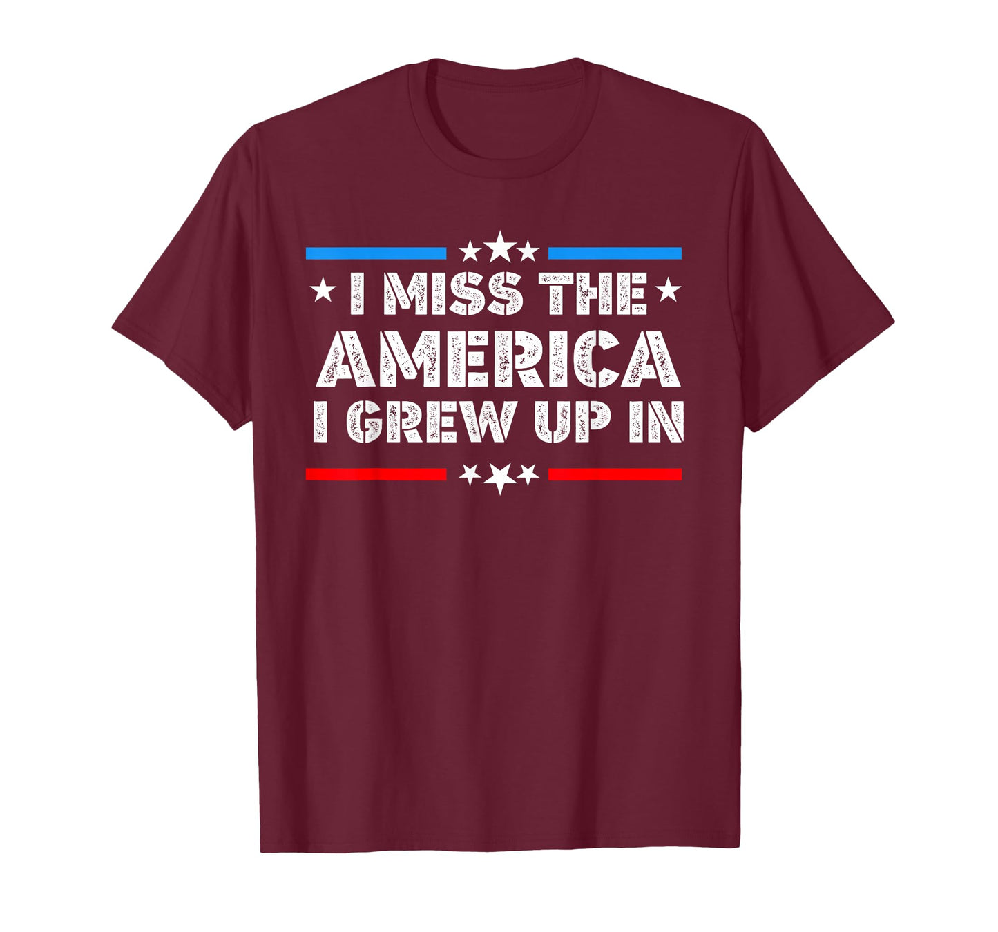 I Miss The America I Grew Up In Funny USA American T-Shirt