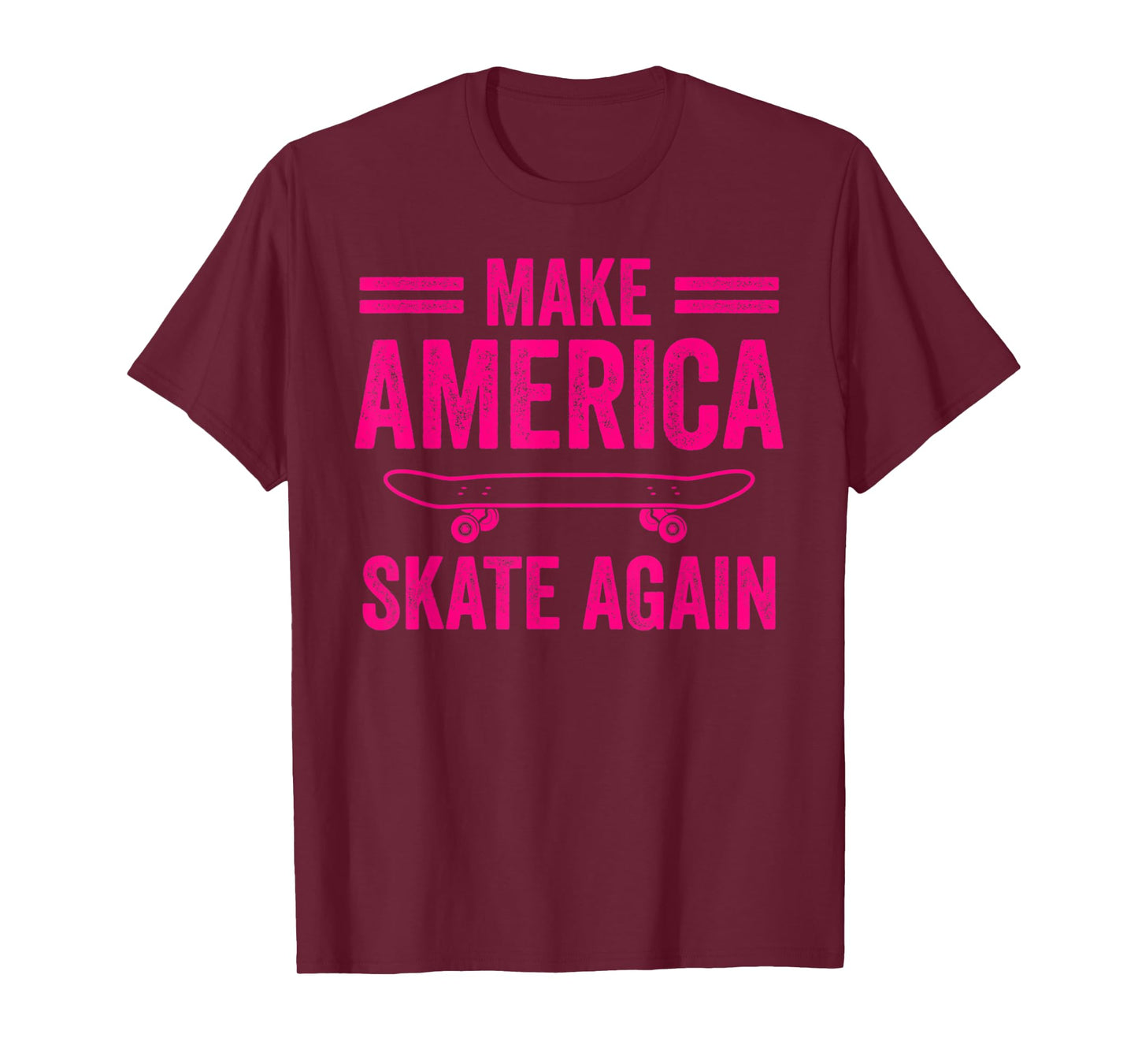 Skateboarding Gift Boys Girls Funny Make America Skate Again T-Shirt