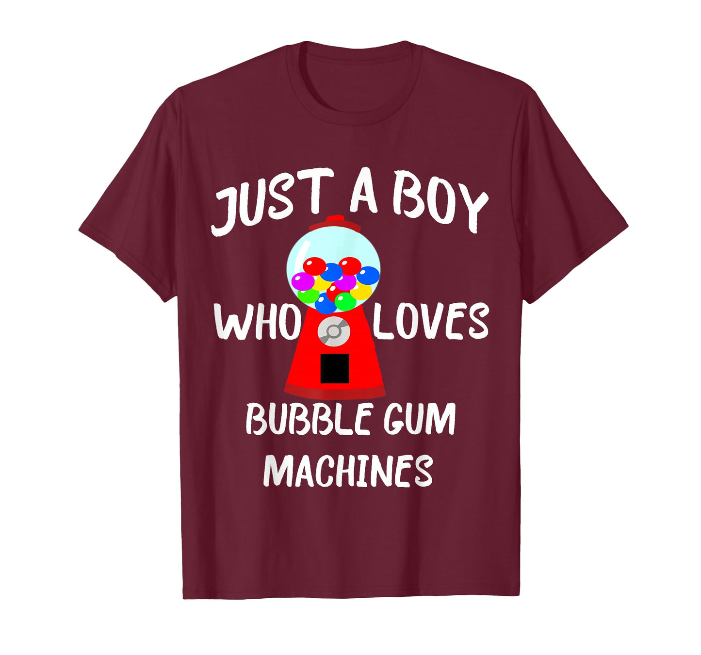 Just A Boy Who Loves Bubble Gum Machines Gumball T-Shirt T-Shirt