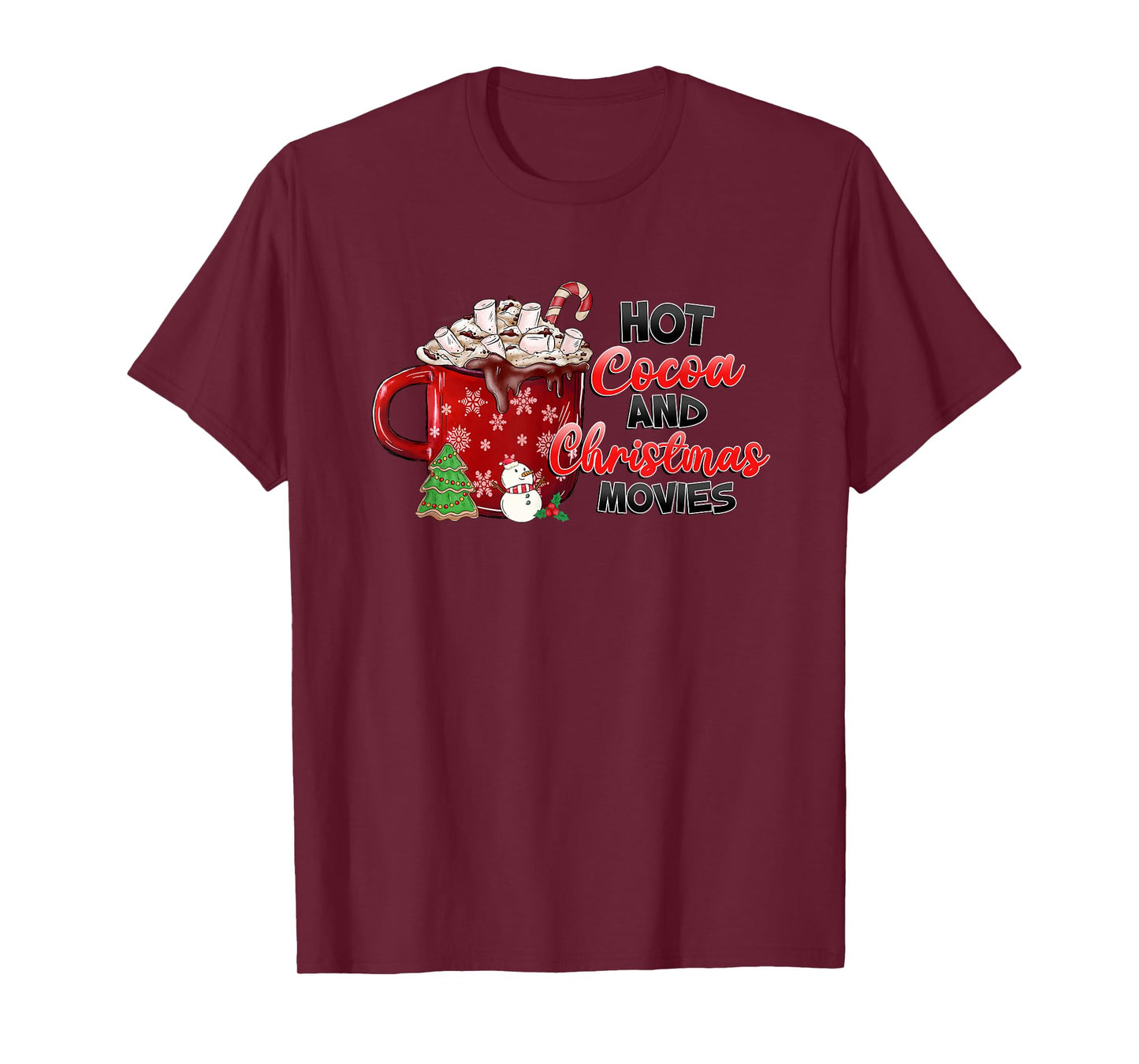Drink Hot Cocoa And Watch Christmas Movies Top Women Girls T-Shirt