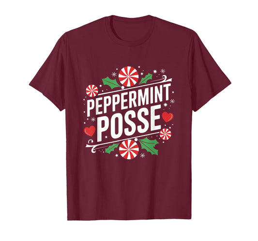 Peppermint Posse Christmas Holiday Candy Crew T-Shirt