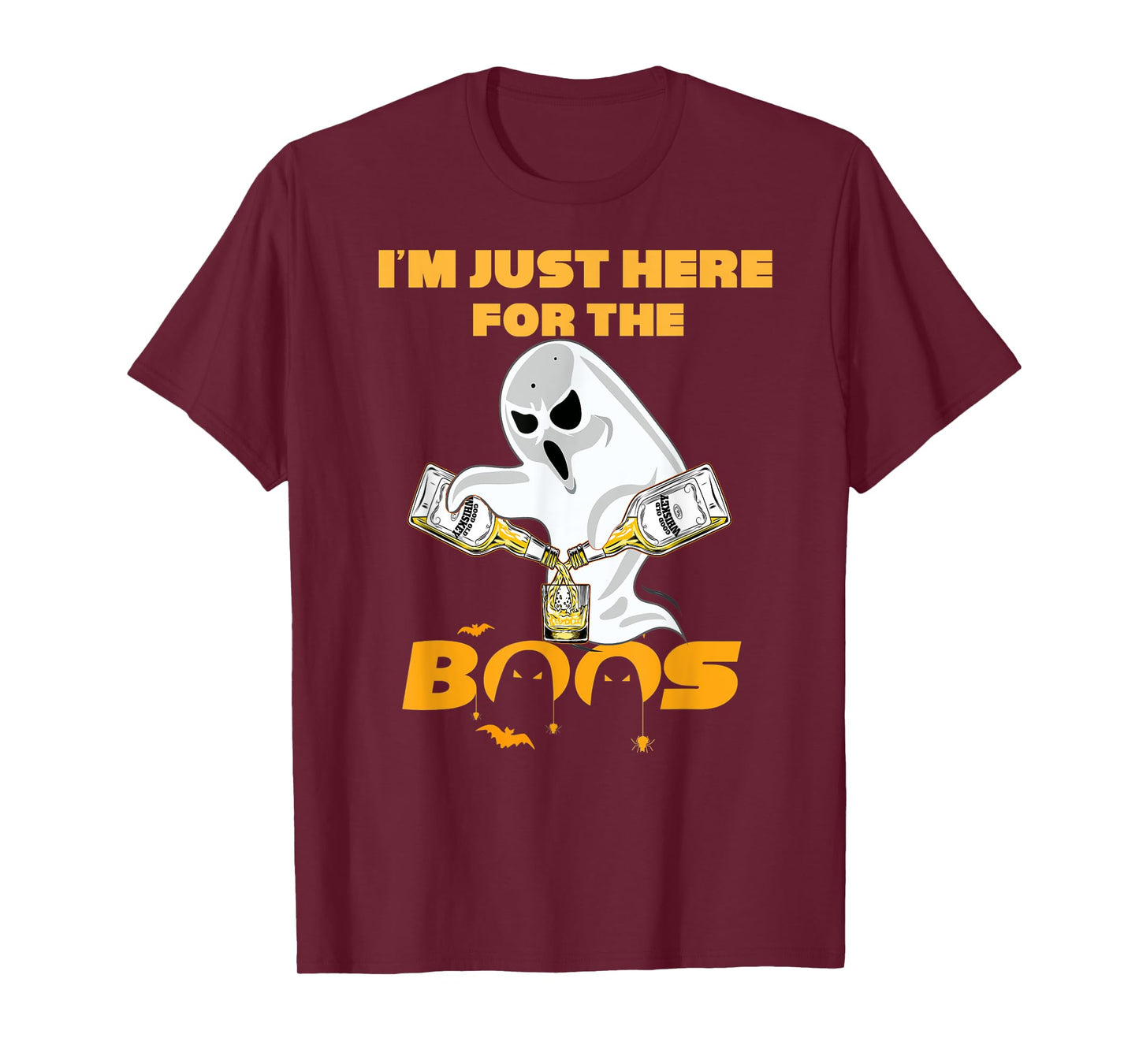 I'm Just Here For The Boos Whiskey Shirt | Beer Halloween | T-Shirt