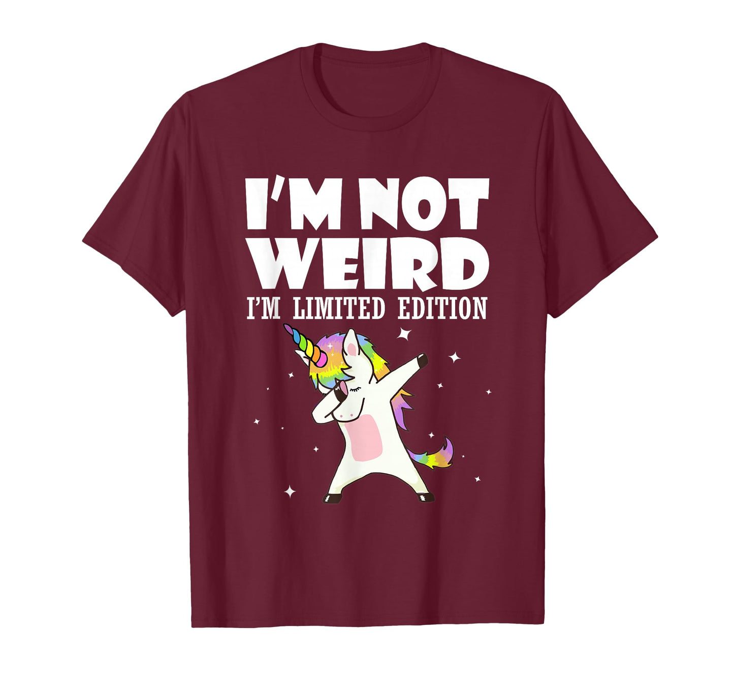 Unicorn Shirt I'm Not Weird I'm Limited Edition Unicorn T-Shirt