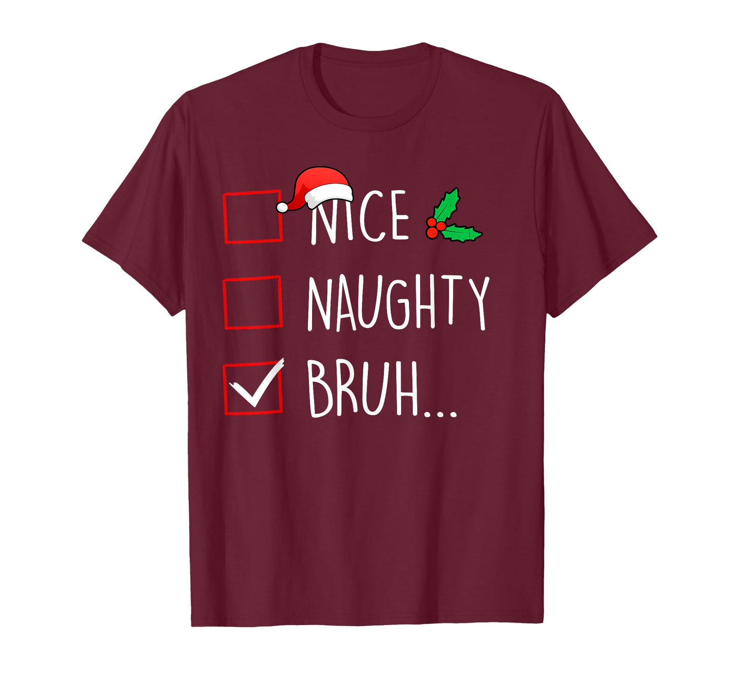 Nice Naughty Bruh Christmas Family Matching T-Shirt