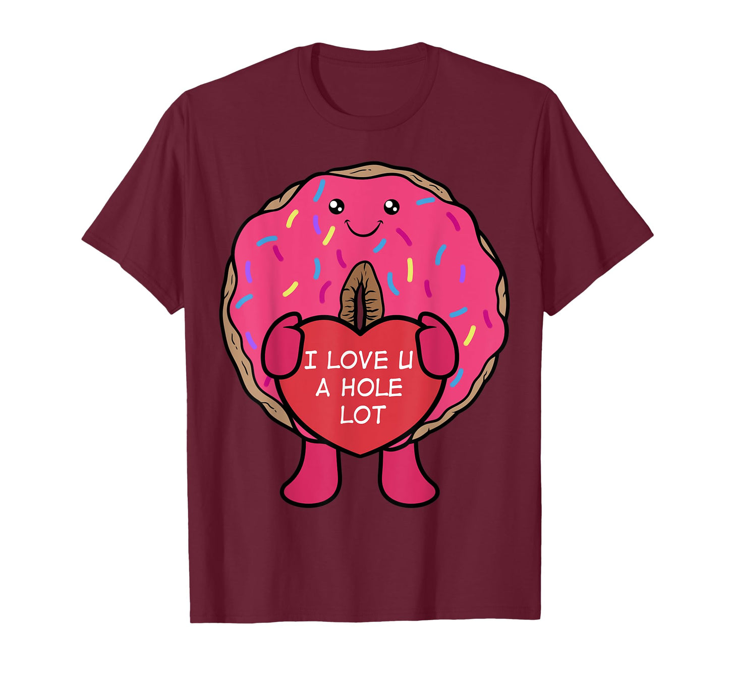 I Love You A Hole Lot Donut T-Shirt