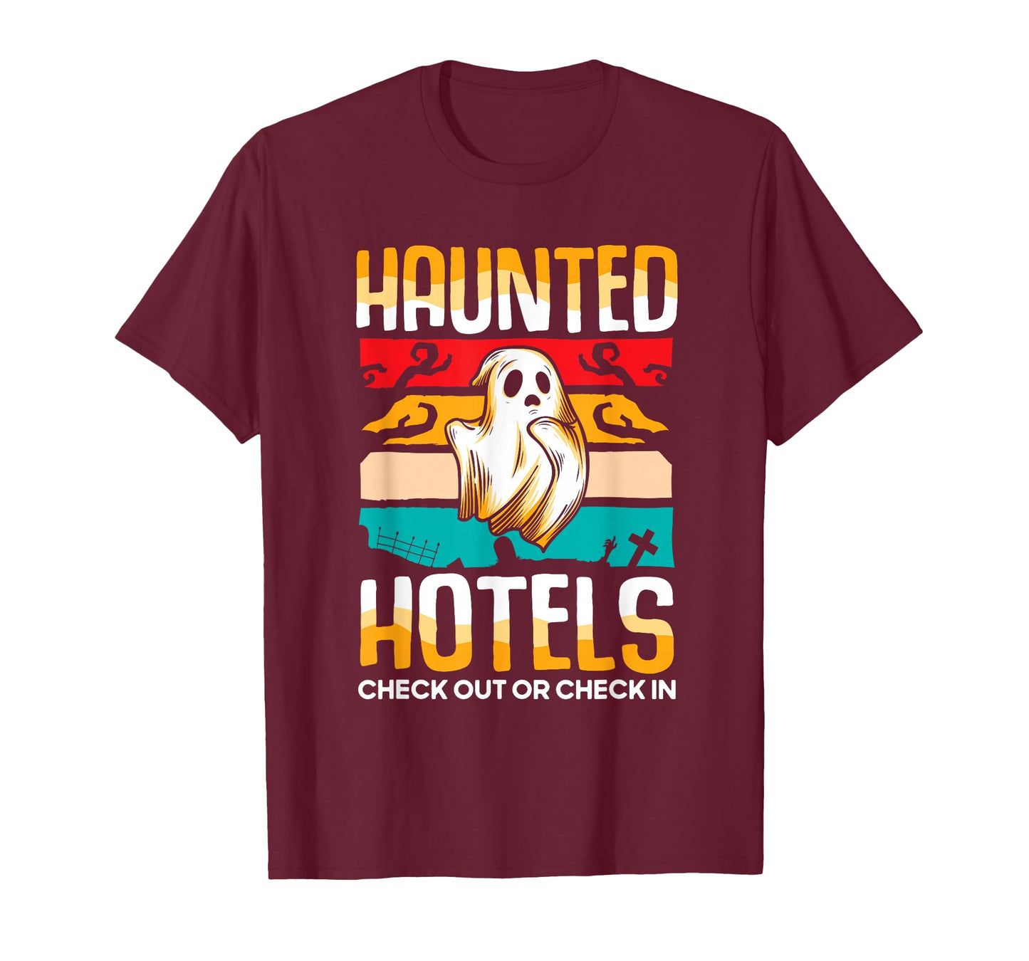 Haunted hotels check out - Halloween Hunting Ghost Hunter T-Shirt