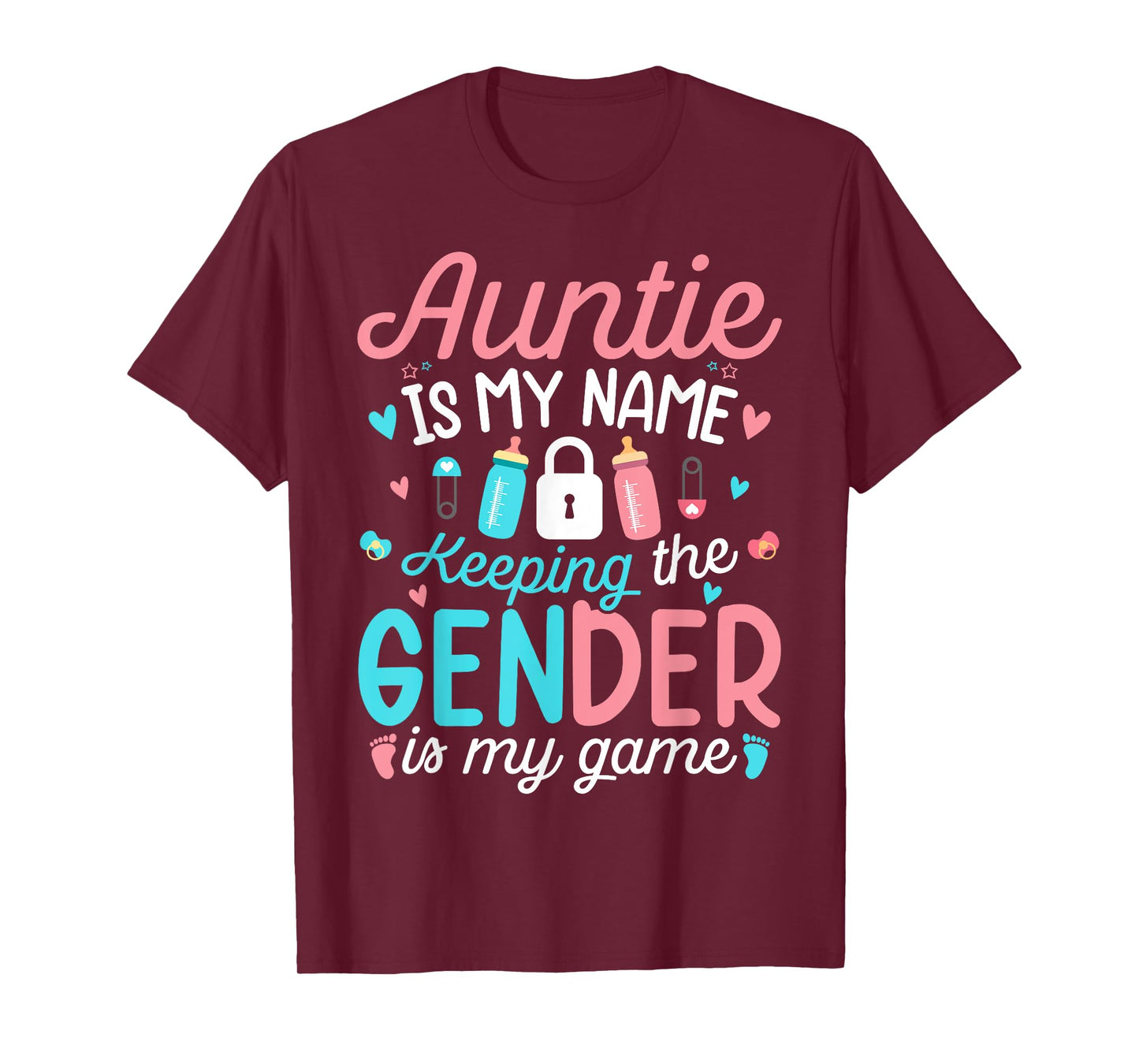 Pink Or Blue Aunty Is My Name Keeping The Gender is My Game T-Shirt