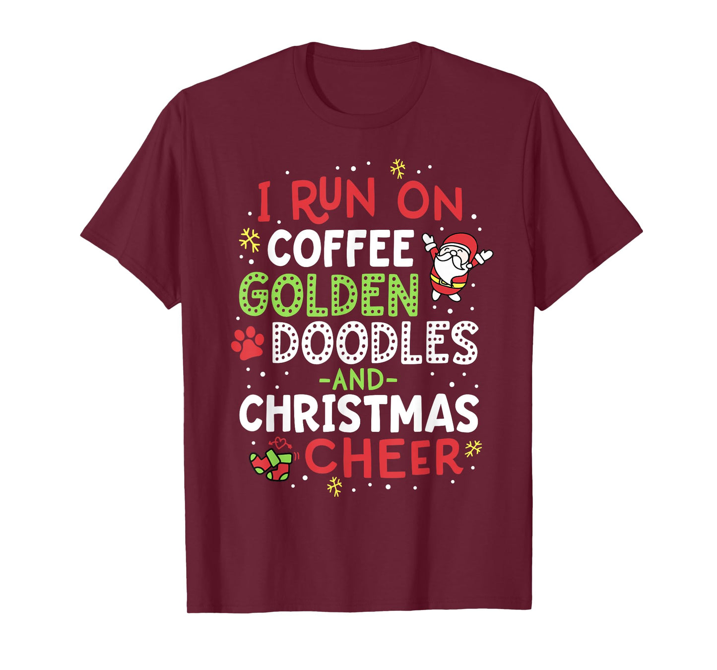 I Run On Coffee Golden Doodles And Christmas Cheer Dog Gift T-Shirt