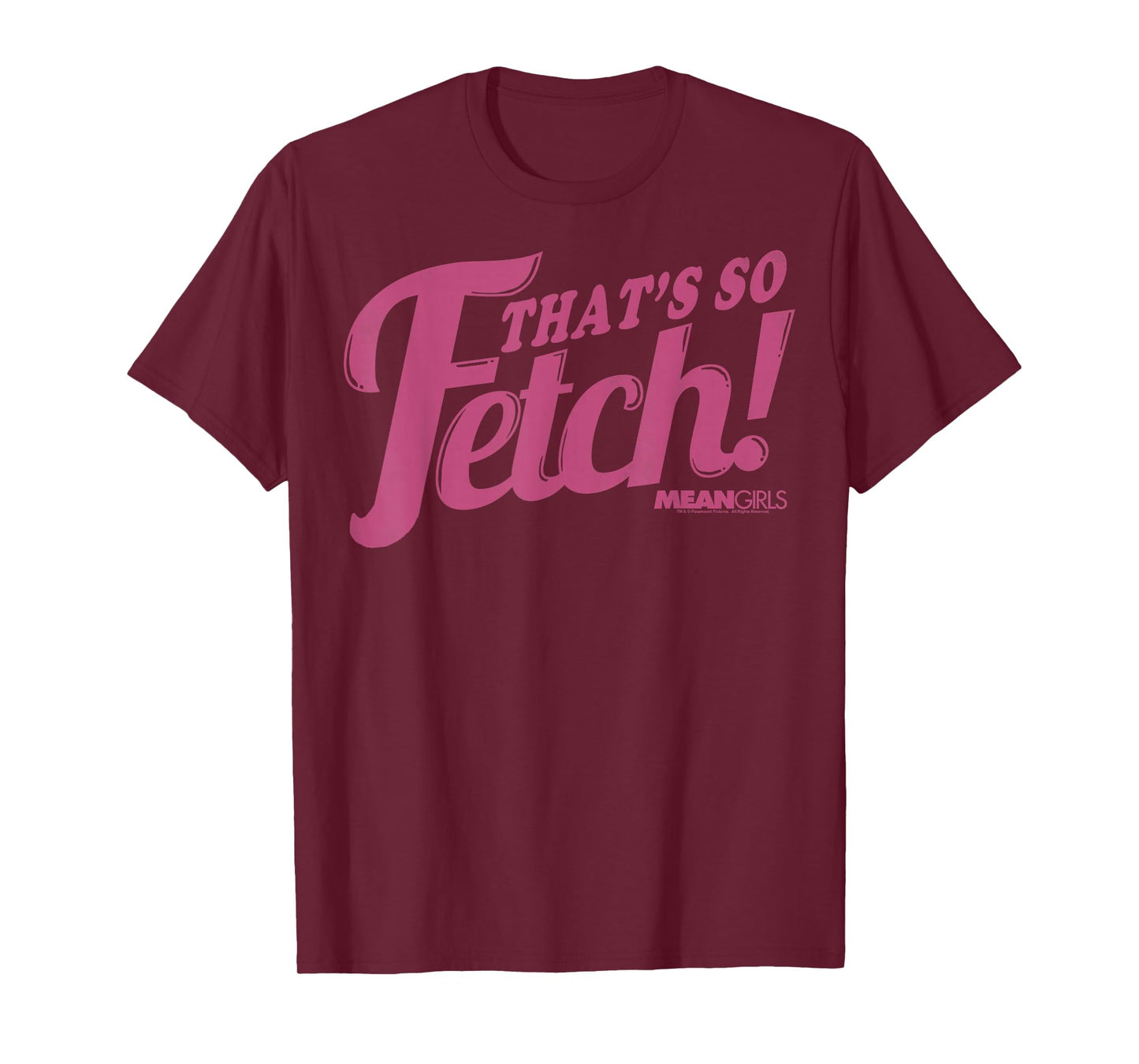 Mean Girls Pink That's So Fetch! T-Shirt