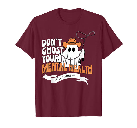 Don't Ghost Your Mental Health Halloween School Psychologist T-Shirt