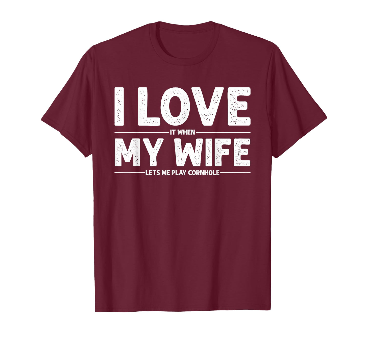 Cool Cornhole Art For Men Dad Love My Wife Husband Corn Hole T-Shirt