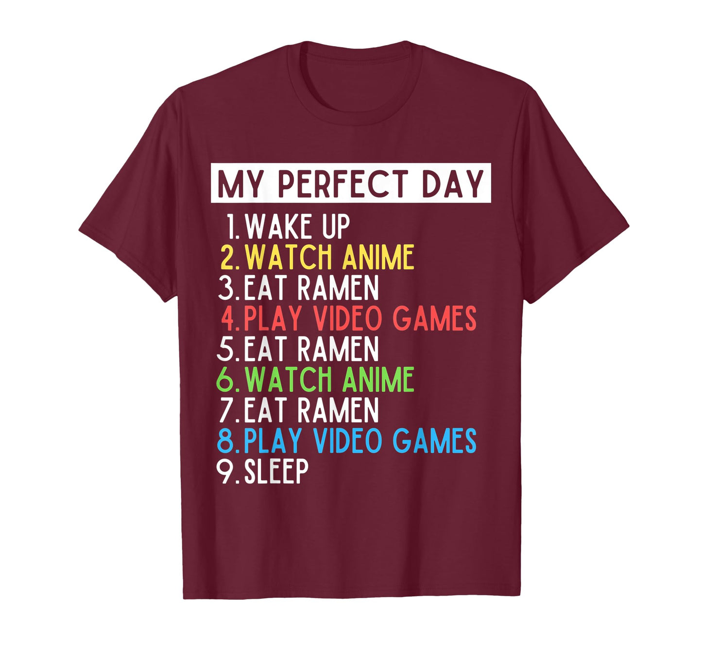 Perfect Day Anime Gaming Ramen Lover Funny Eat Sleep Repeat T-Shirt