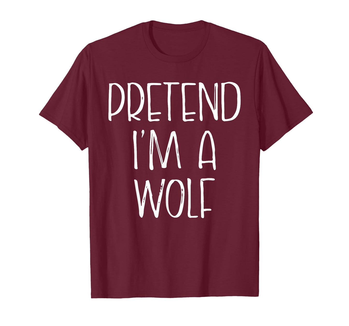 Pretend I'm A Wolf Halloween Costume Group Couples Matching T-Shirt