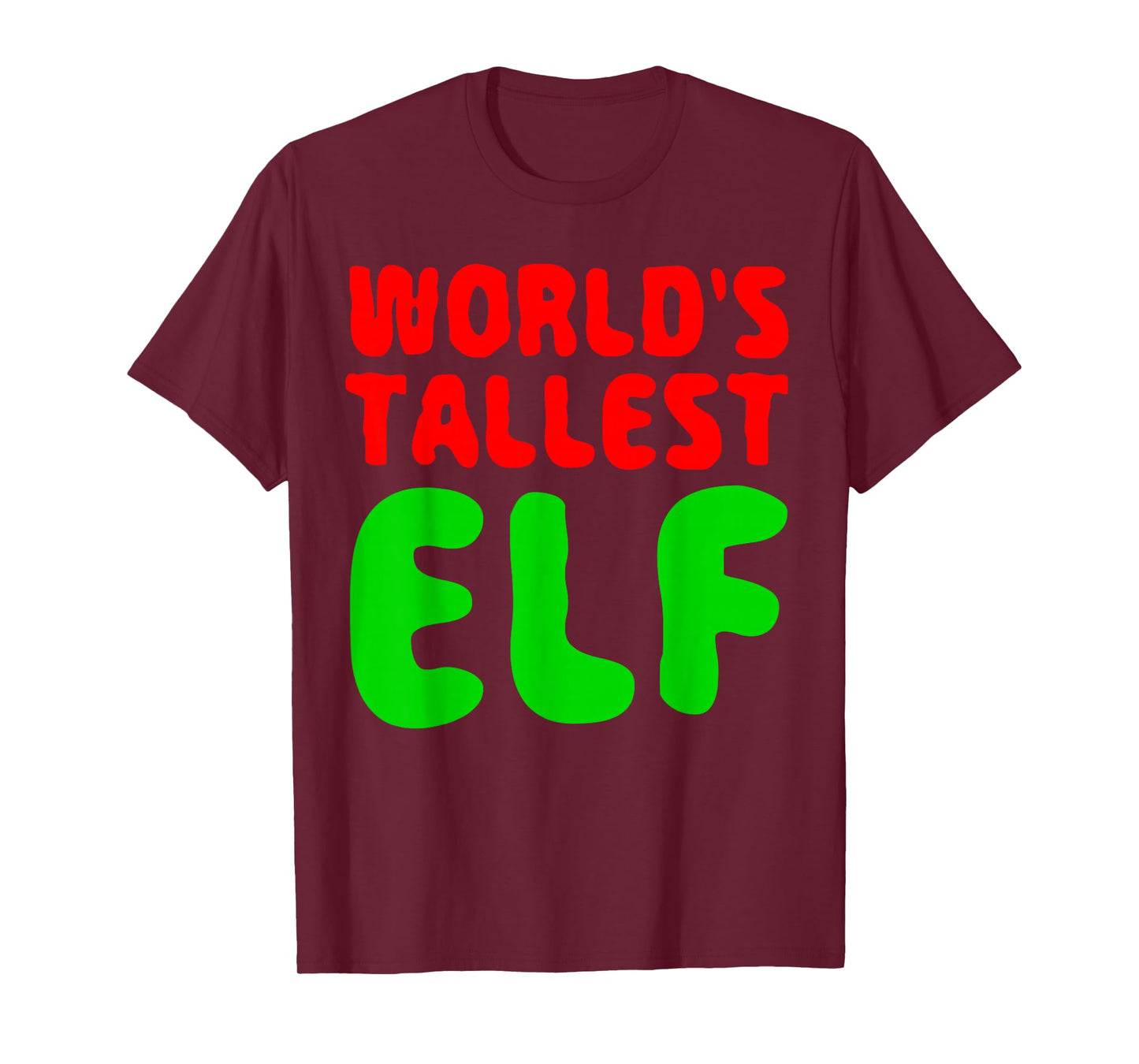 World's Tallest Elf Shirt Matching Christmas Elf Pajamas T-Shirt
