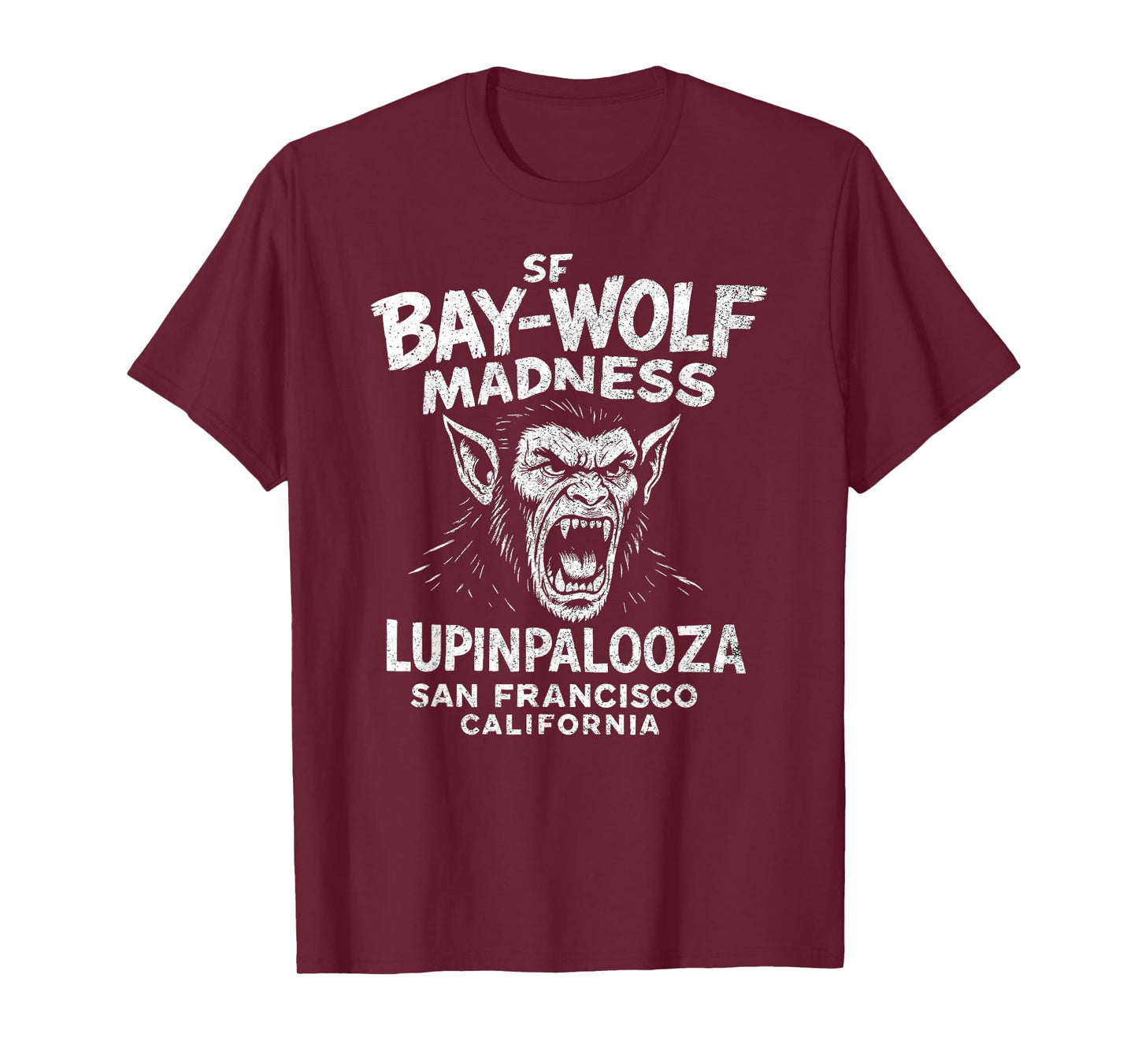 SF Bay Wolf Madness Lupinpalooza, Halloween Werewolf T-Shirt