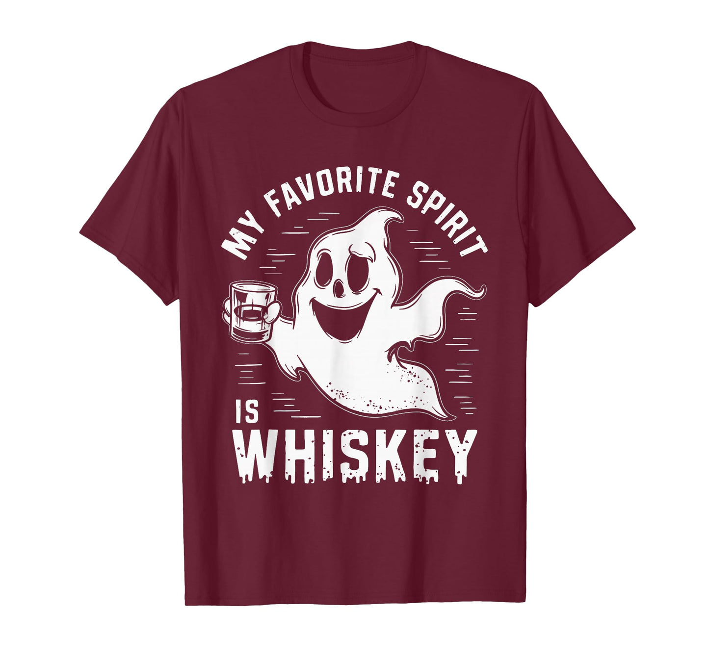 My Favorite Spirit Is Whiskey T-Shirt