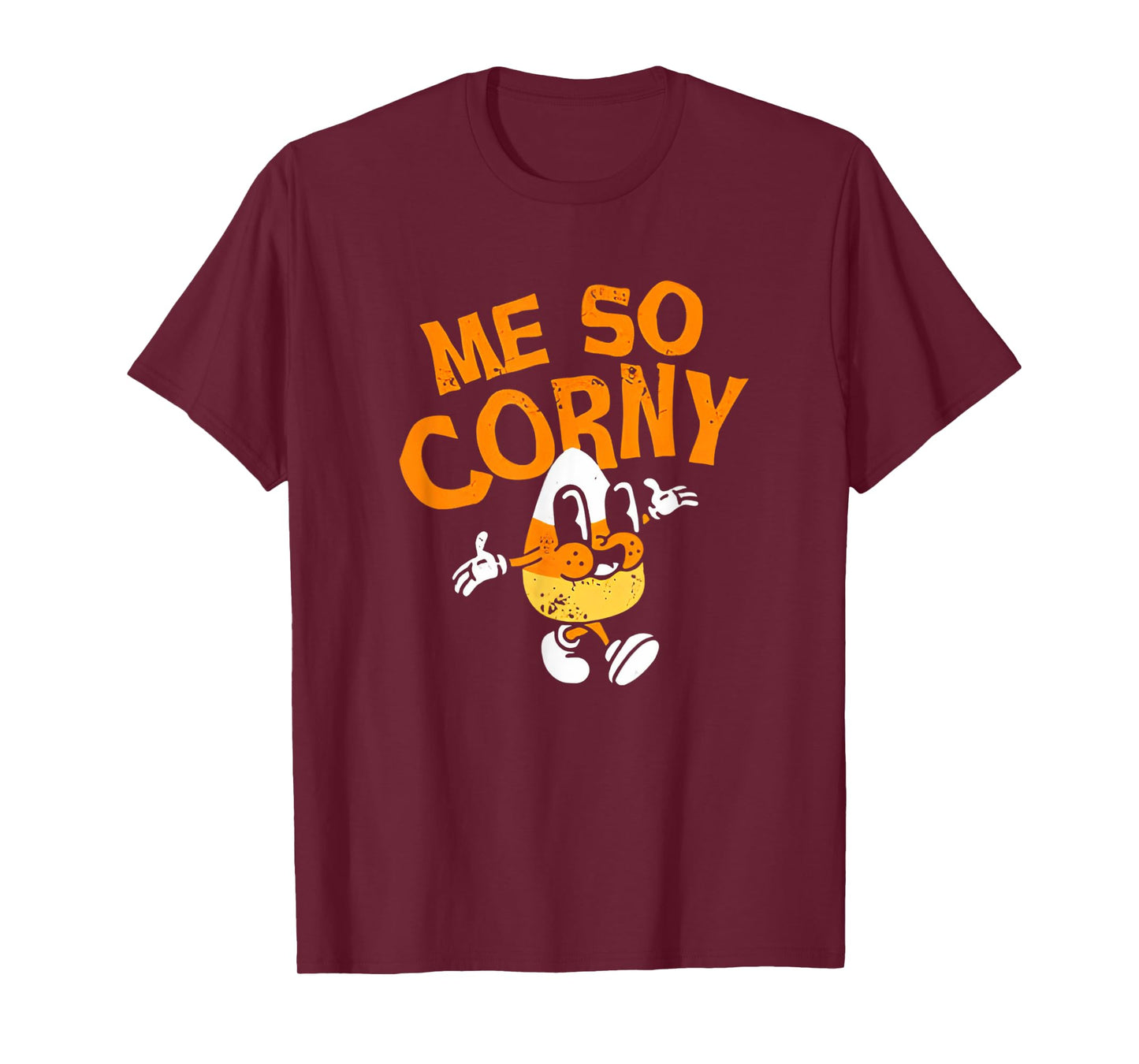 Me So Corny Candy Corn Funny Halloween T-Shirt