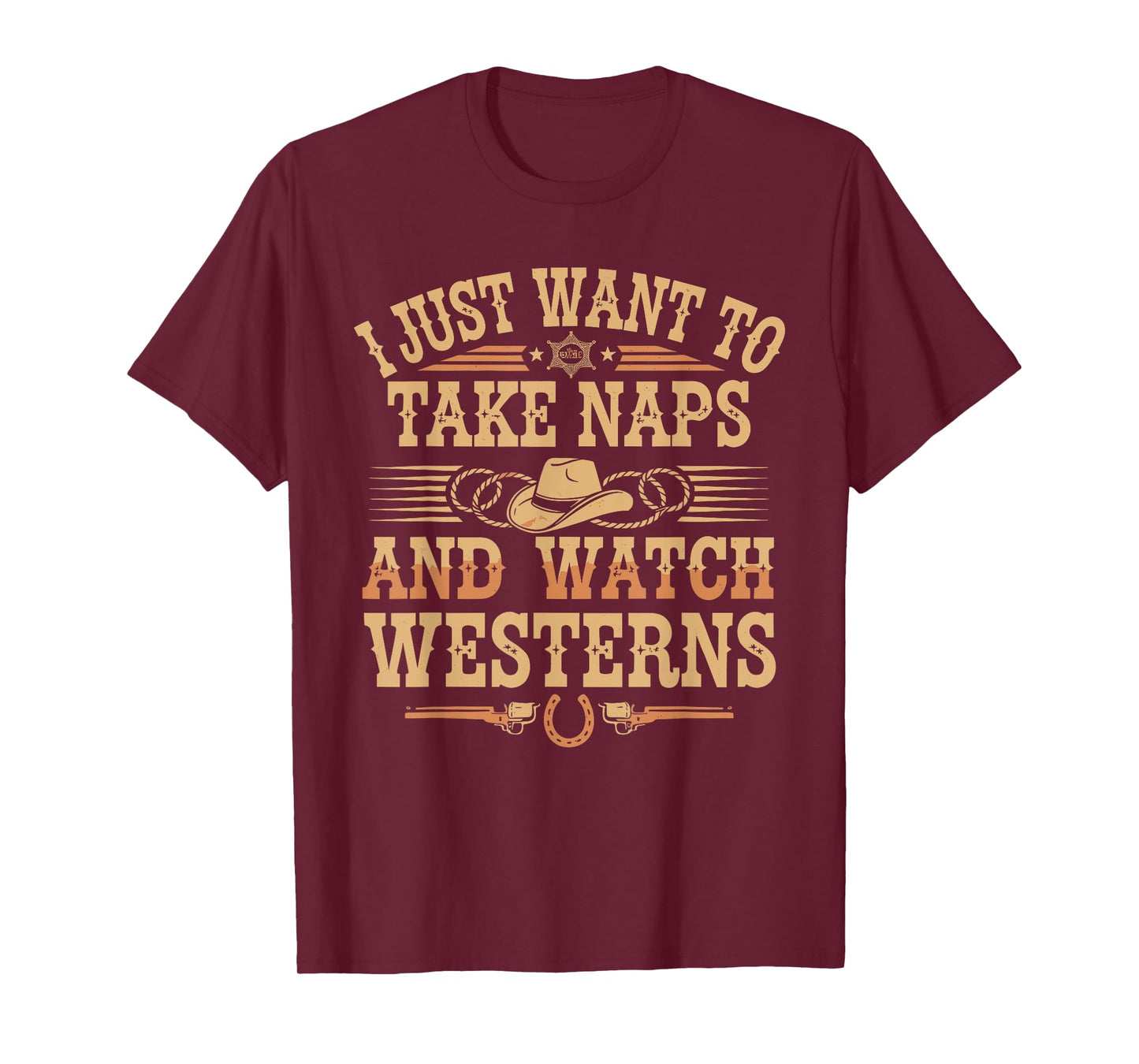 Take Naps And Watch Westerns Cowboy Boots Country Style T-Shirt