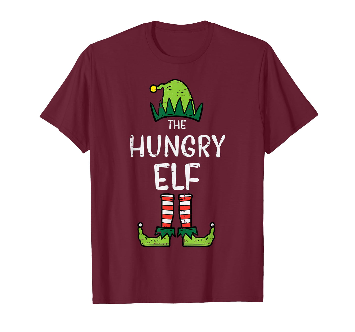 Hungry Elf Xmas Christmas For Family Dad Kids Men Women Boys T-Shirt