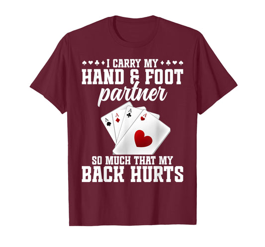 Hand Foot Partner Game Set Playing Cards Hand and Foot T-Shirt