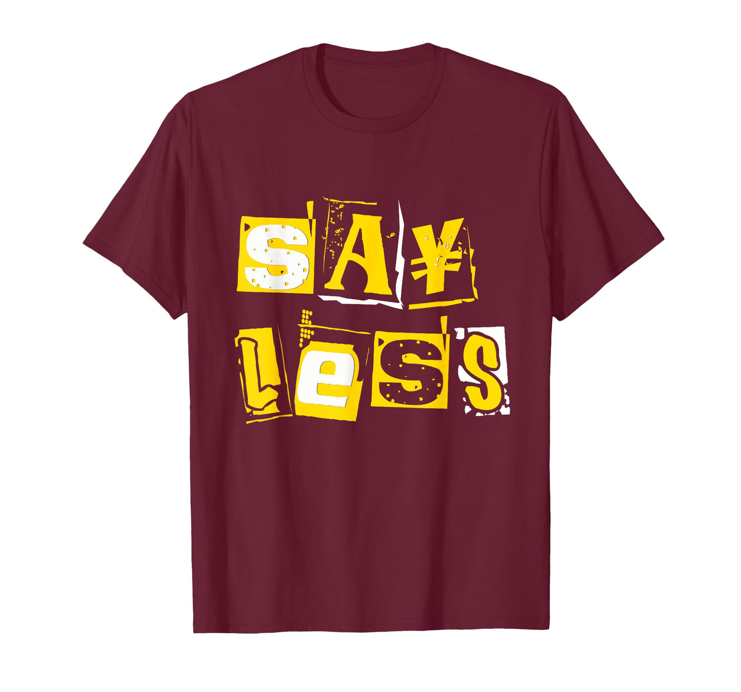 University-Gold Say Less Varsity-Gold Color Graphic T-Shirt