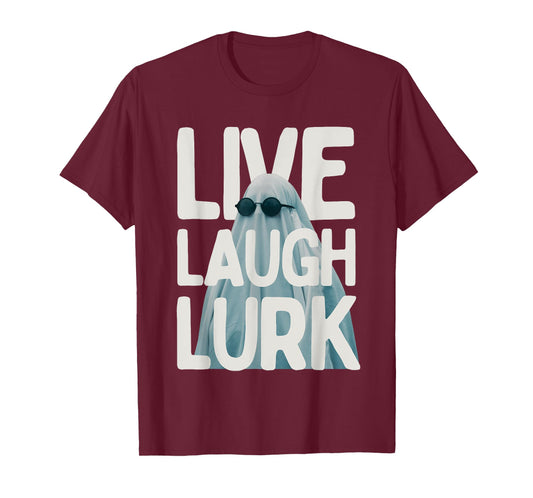 Halloween Funny Lurk Live Laugh Love Ghost Costume Men Women T-Shirt