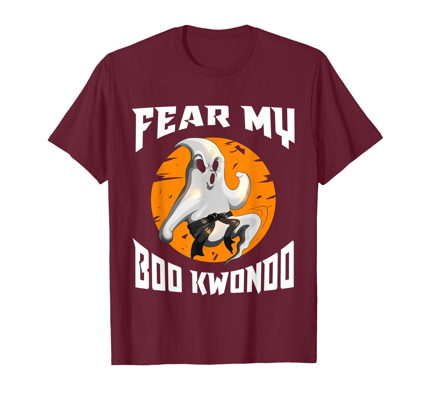 Fear My Boo Kwondo Creepy Spirit Halloween Kung Fu Karate T-Shirt