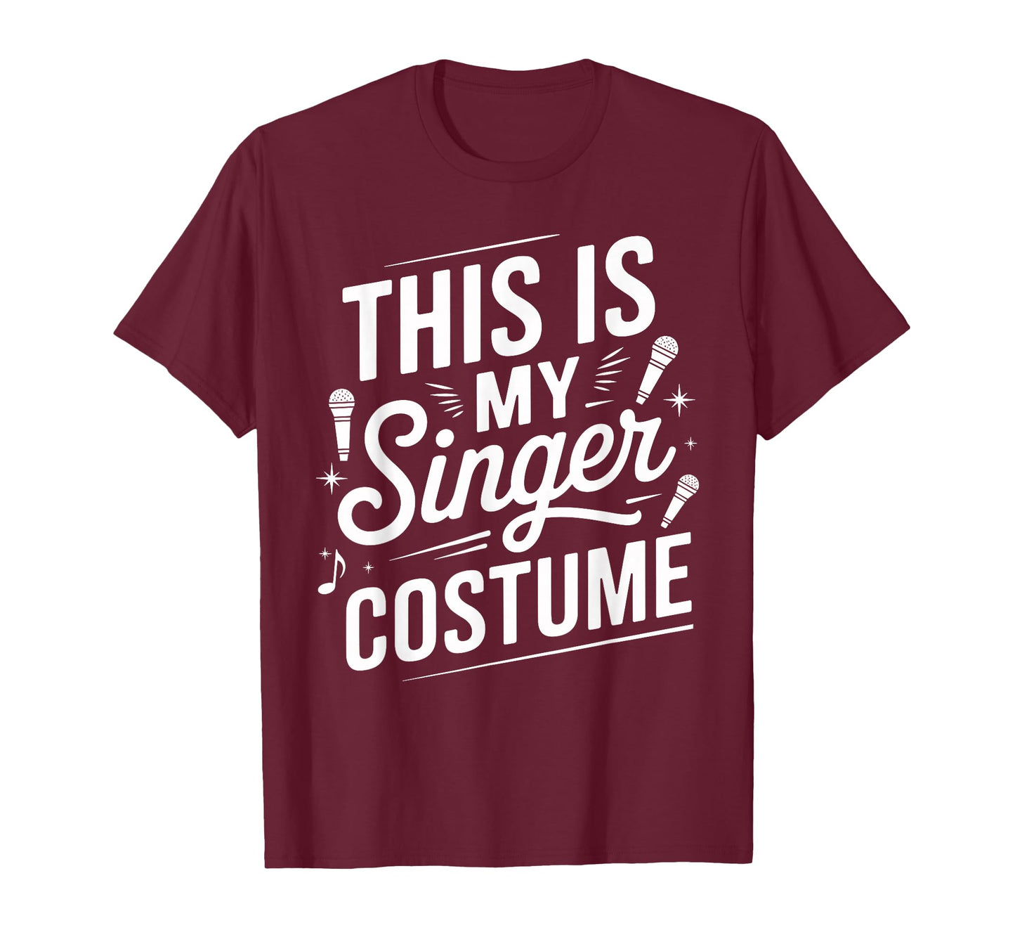 This is my SINGER Costume Halloween Simple Costume SINGERS T-Shirt