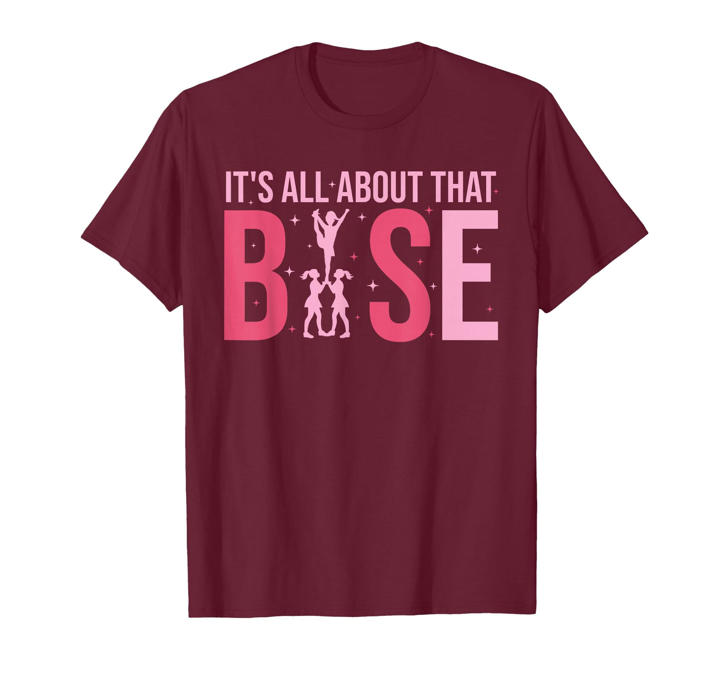 Its All About That Base Cheer Funny Cheerleader Cheerleading T-Shirt