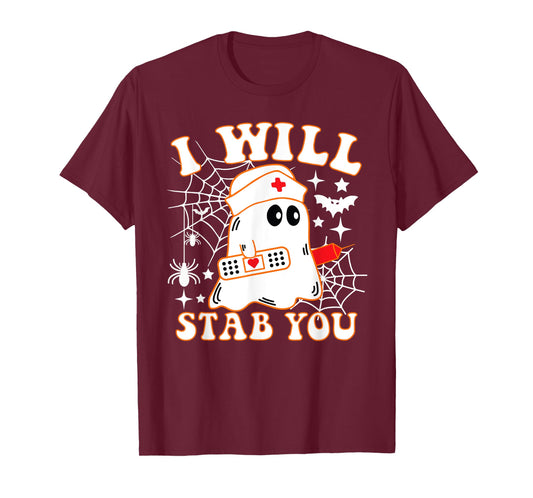 I Will Stab You Nurse Funny Ghost Halloween Costume T-Shirt