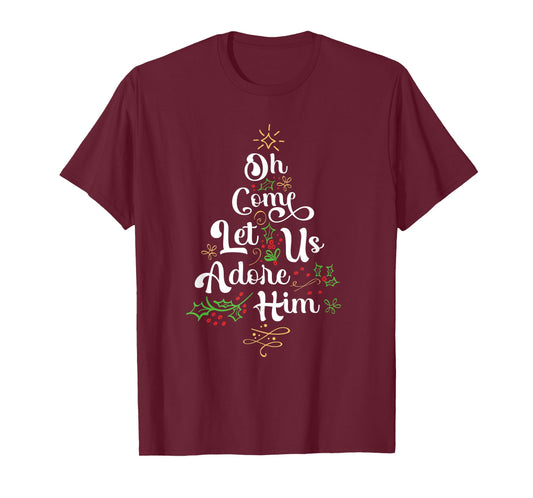 Oh Come Let Us Adore Him Jesus Family Christian Christmas T-Shirt