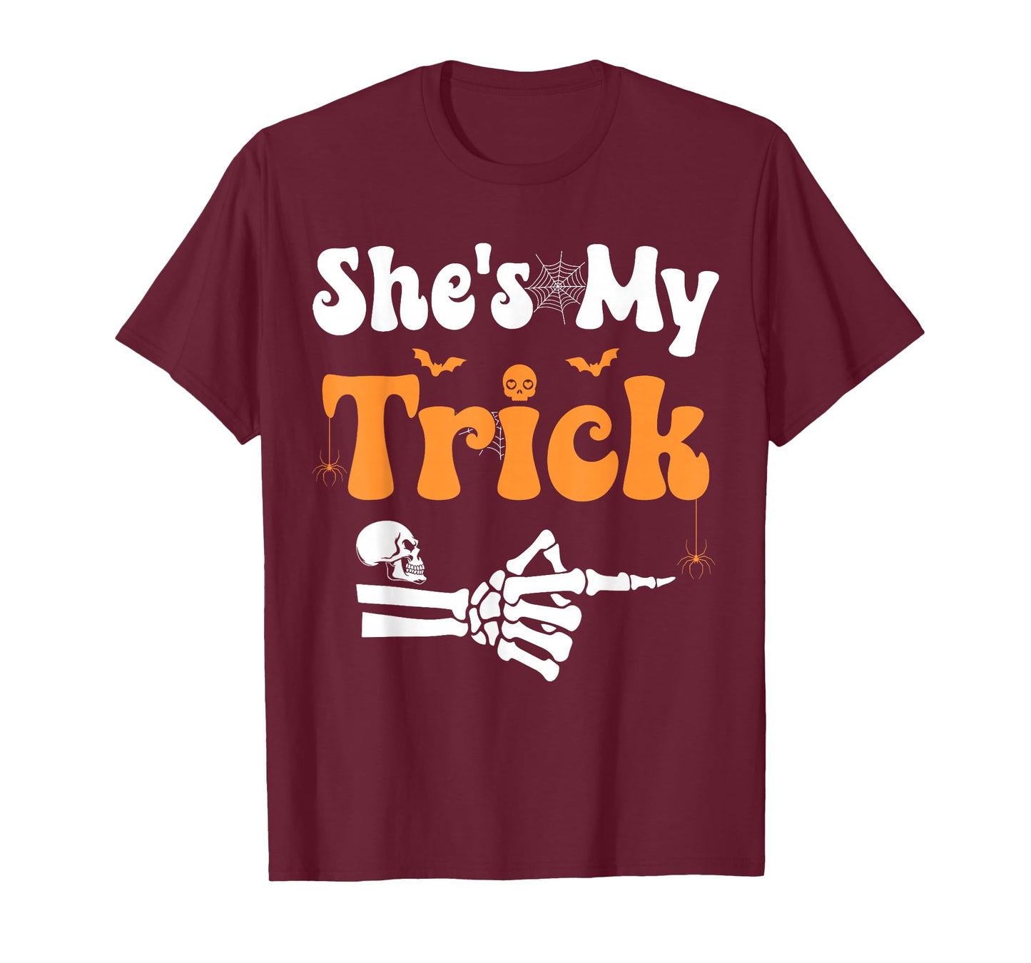 She's My Trick Skeleton Couples Matching Couple Halloween T-Shirt