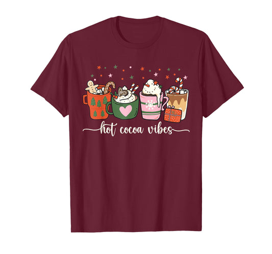 Hot Cocoa Vibes Cute Hot Chocolate Cozy Festive Christmas T-Shirt