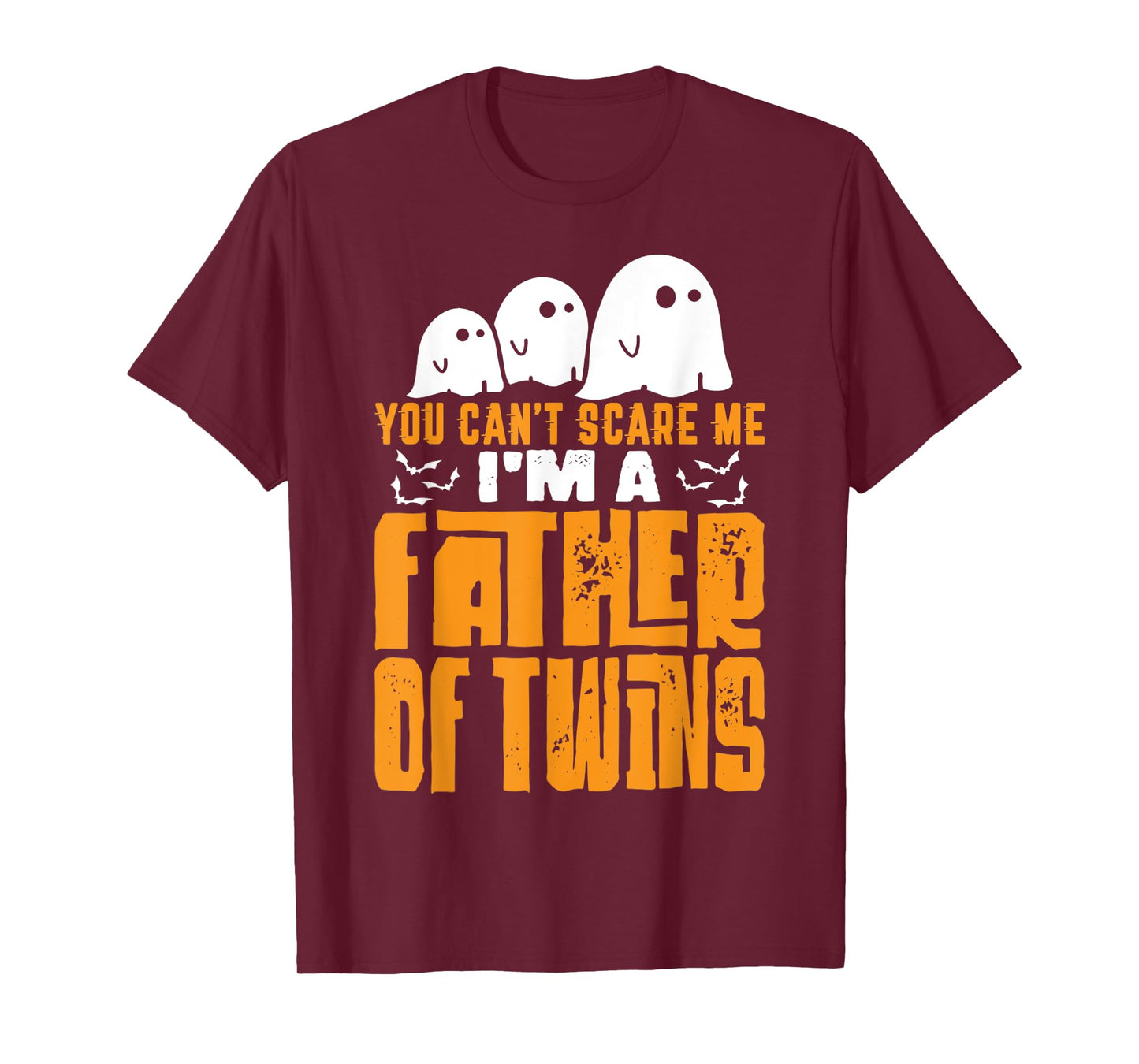 Halloween Dad Gift You Can't Scare A Father of Twins T-Shirt