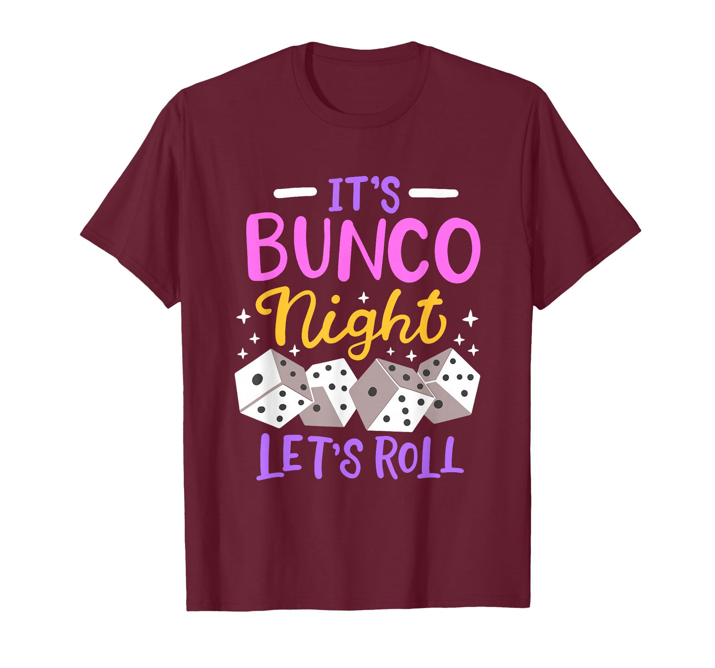 It's Bunco Night Bunco T-Shirt