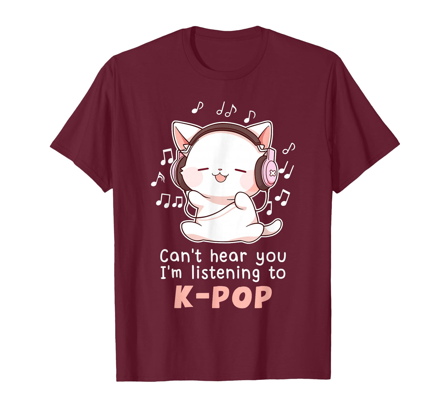 Funny Cute Cat Lover Can't Hear You I'm Listening to K pop T-Shirt