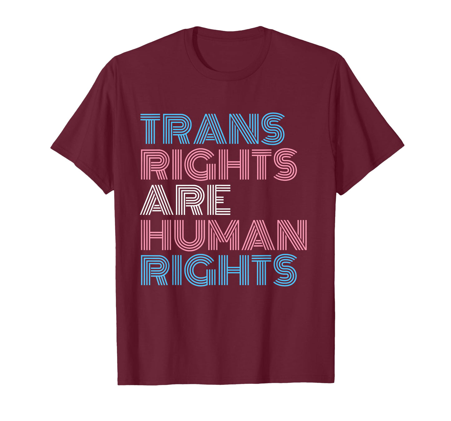 Trans Right are Human Rights Shirt Transgender LGBTQ Pride T-Shirt