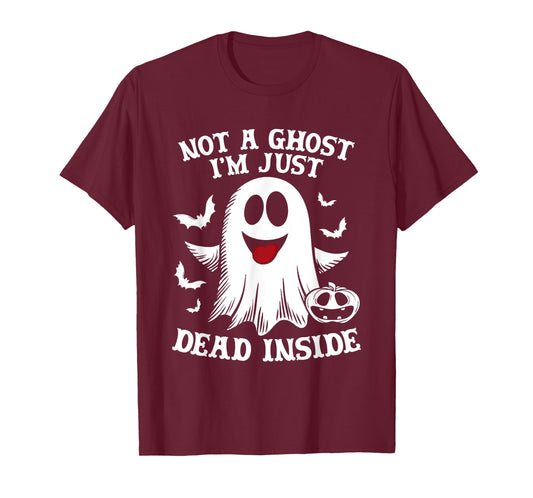 Not A Ghost I'm Just Dead Inside Halloween Ghost Pumpkin T-Shirt