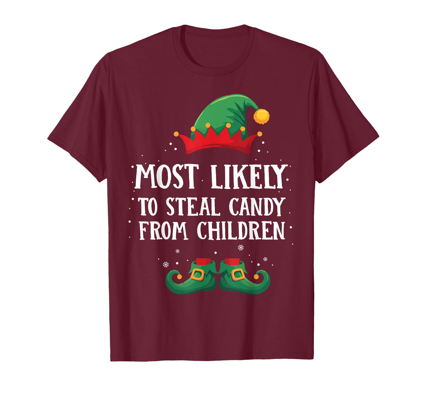 Most Likely To Steal Children Candy Matching Christmas Elf T-Shirt